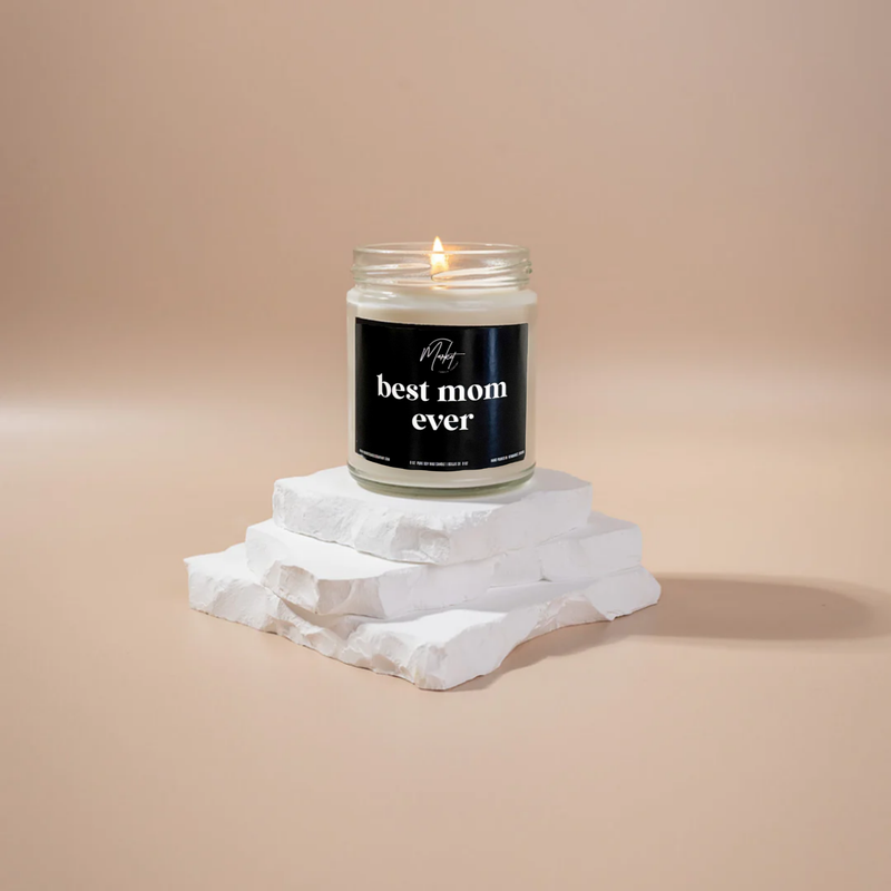 BEST MOM EVER - SOY CANDLE