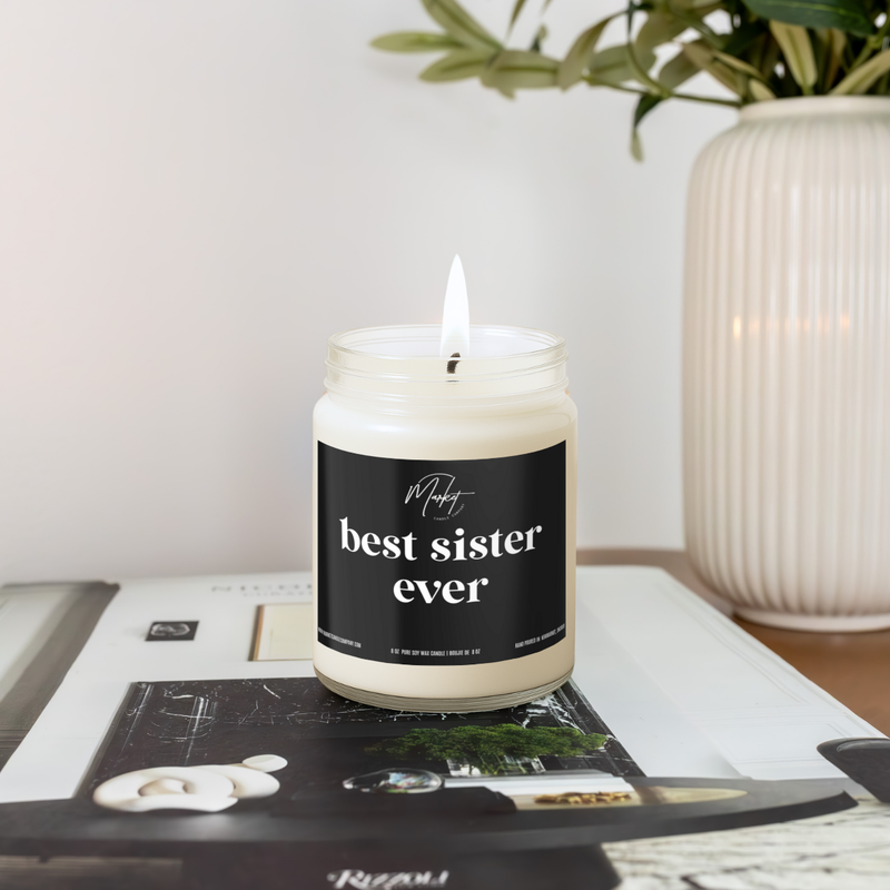 BEST SISTER EVER - SOY CANDLE
