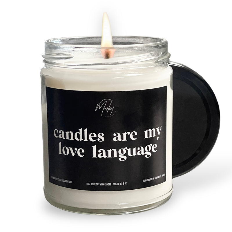 CANDLES ARE MY LOVE LANGUAGE SOY CANDLE