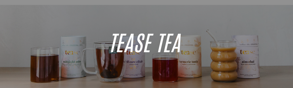 TEASE TEA