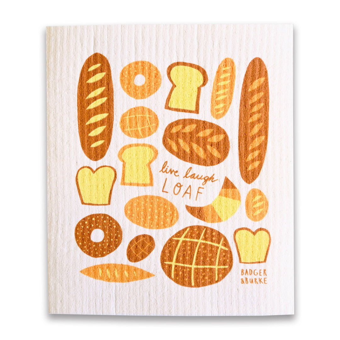 LIFE LAUGH LOAF BREAD SWEDISH DISHCLOTH