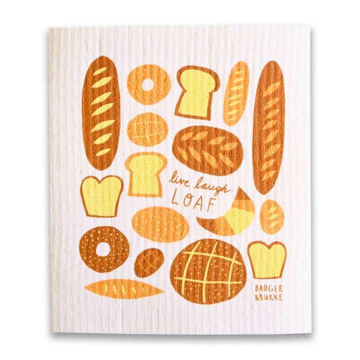 LIFE LAUGH LOAF BREAD SWEDISH DISHCLOTH