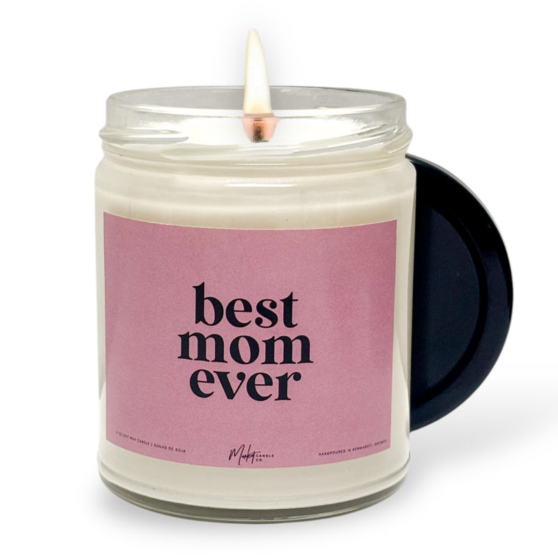 BEST MOM EVER SOY WAX CANDLE