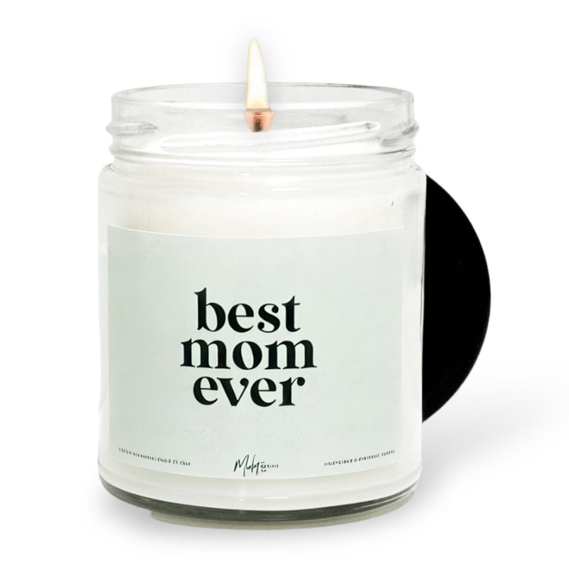 BEST MOM EVER SOY WAX CANDLE