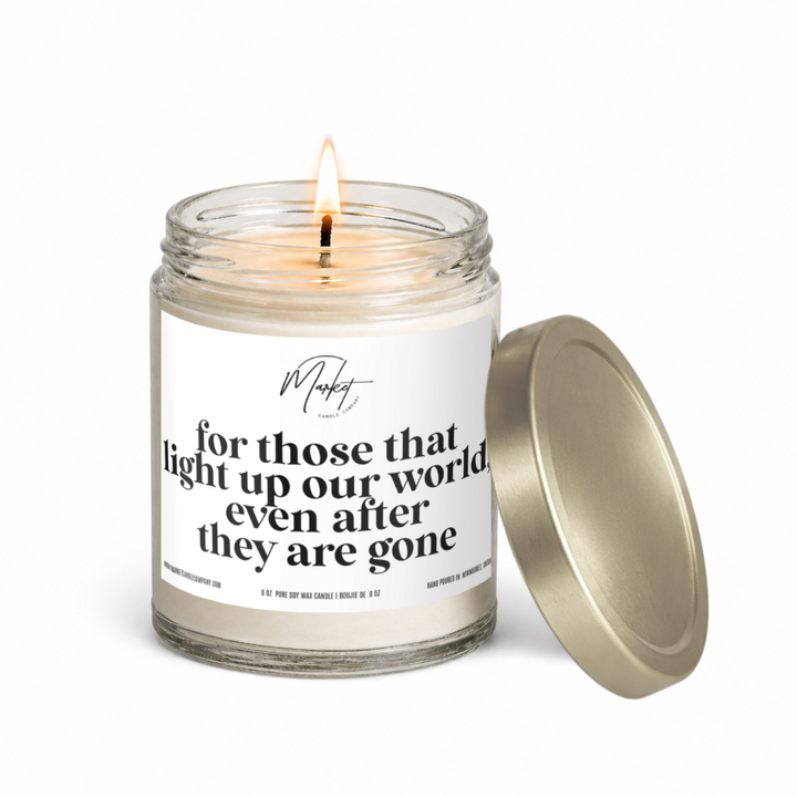 FOR THOSE THAT LIGHT THE WAY - WHITE - MEMORIAL -  SOY CANDLE