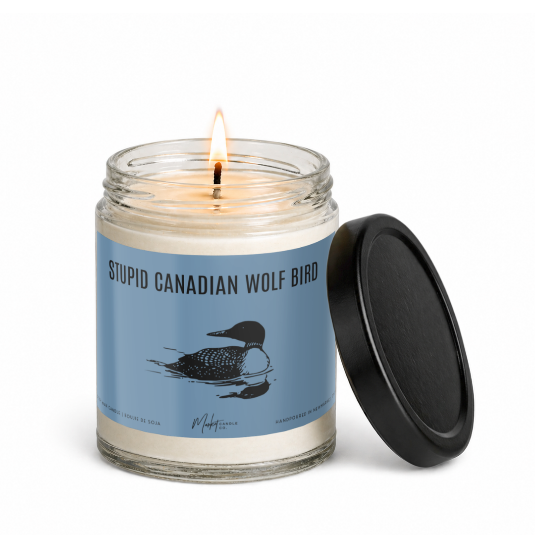 STUPID CANADIAN WOLF BIRD SOY WAX CANDLE