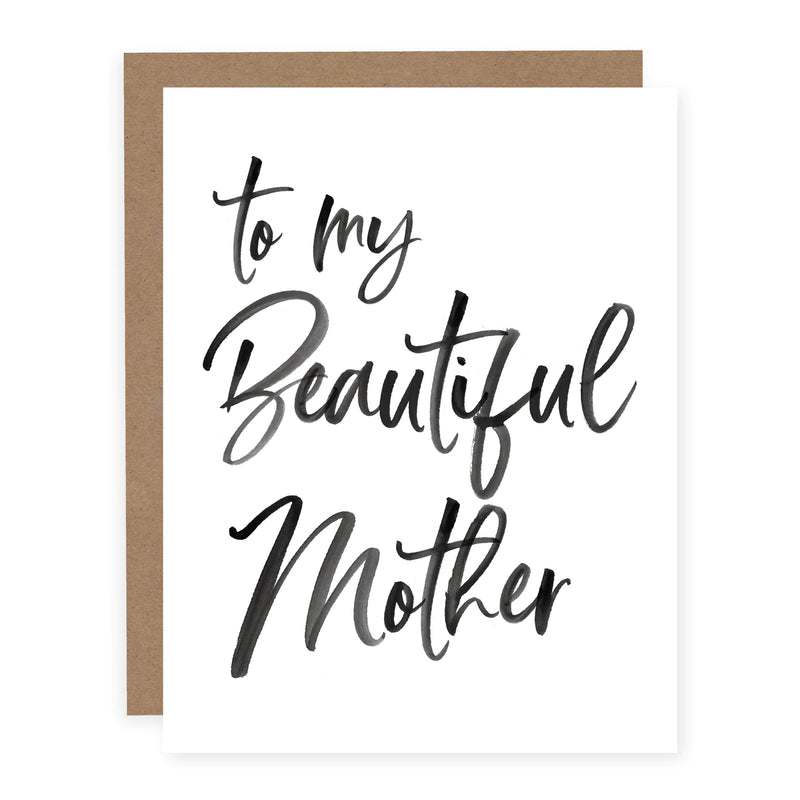 TO MY BEAUTIFUL MOTHER CARD